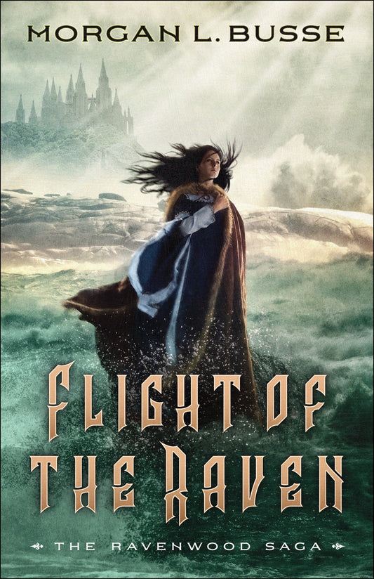 Flight Of The Raven (The Ravenwood Saga #2)