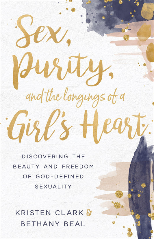 Sex  Purity  And The Longings Of A Girl's Heart