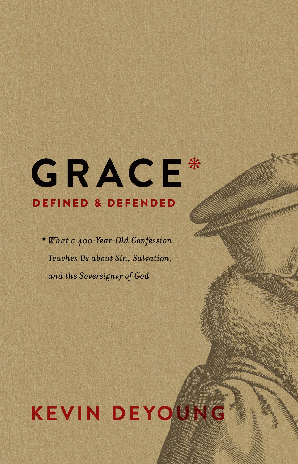 Grace Defined And Defended