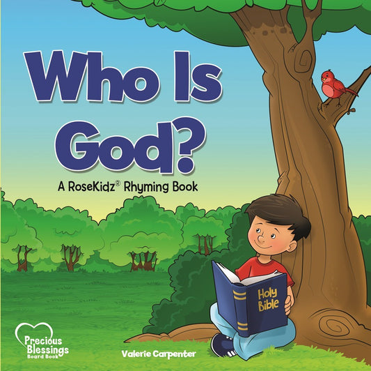 Who Is God? (Precious Blessings #1)-Board Book