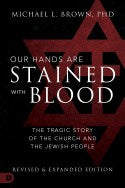 Our Hands Are Stained With Blood (Revised And Expanded)