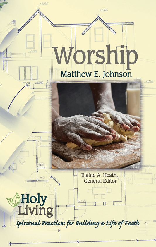 Worship (Holy Living Series)