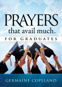 Prayers That Avail Much For Graduates