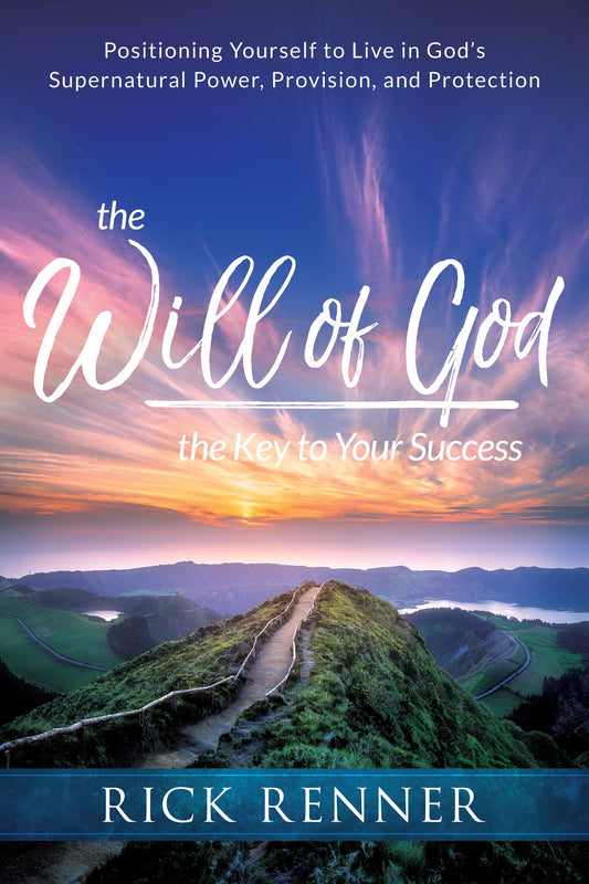 The Will Of God  The Key To Your Success