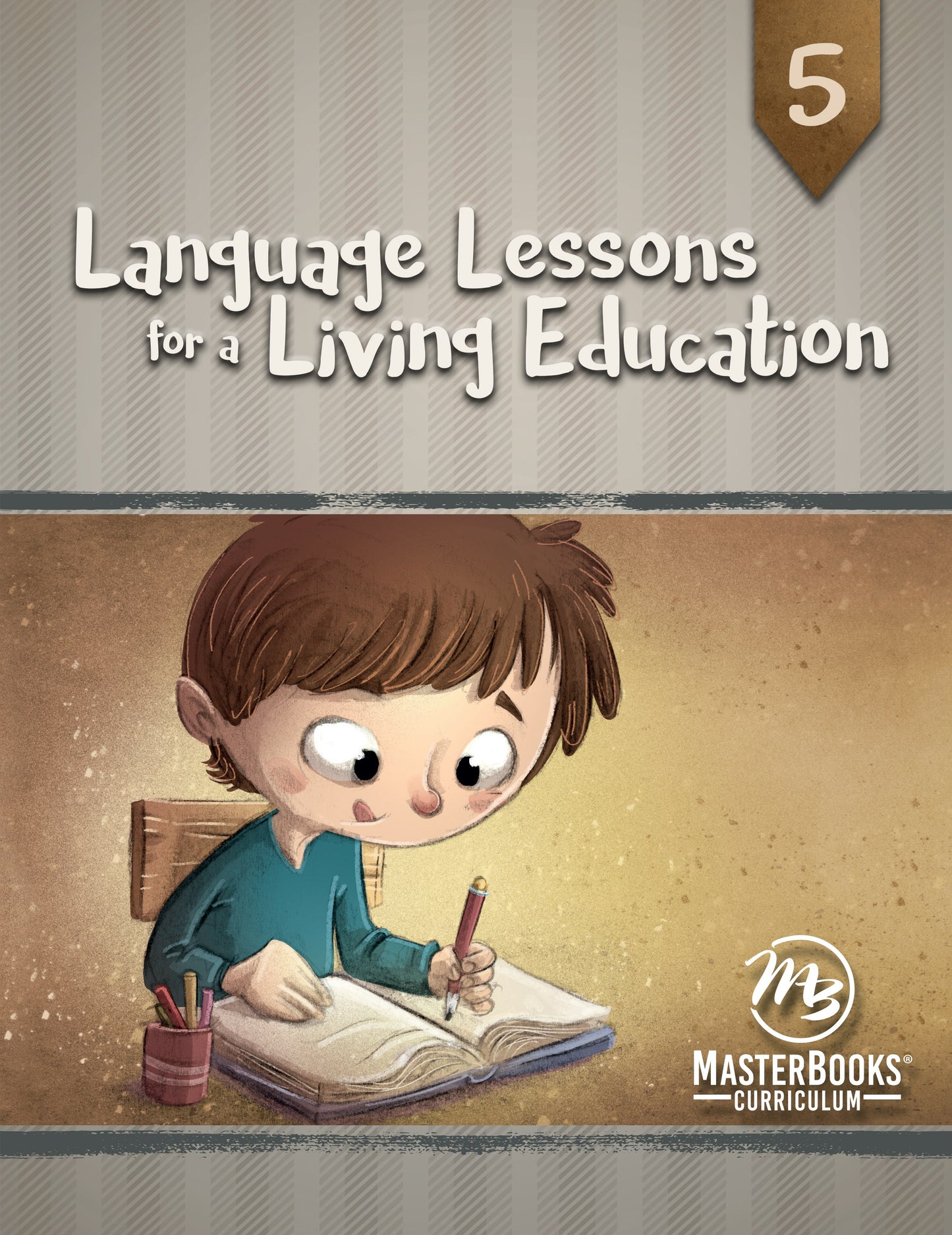 Master Books-Language Lessons For A Living Education 5