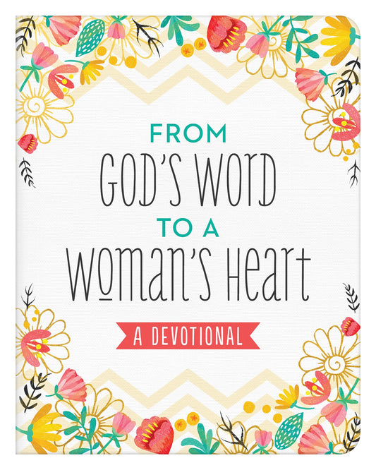 From God's Word To A Woman's Heart-Softcover