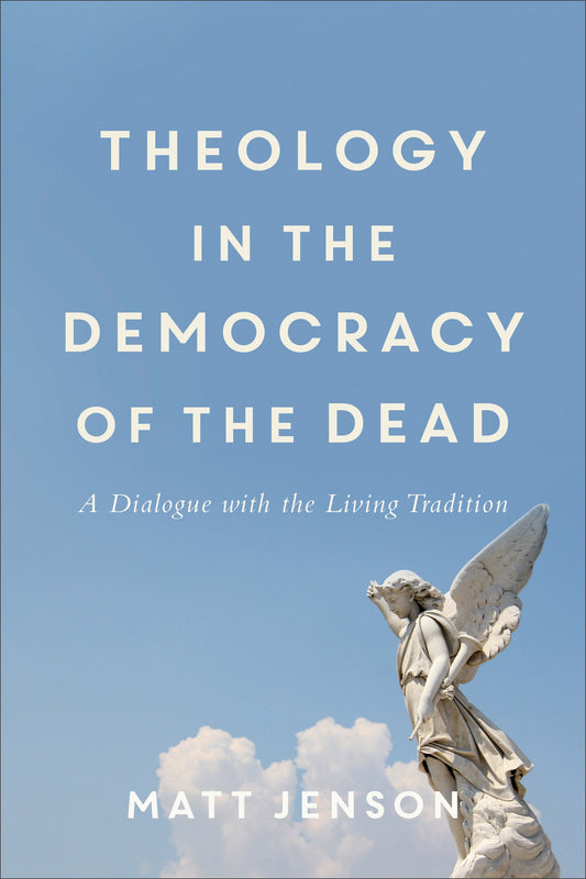 Theology In The Democracy Of The Dead