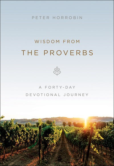 Wisdom From The Proverbs