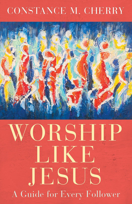 Worship Like Jesus