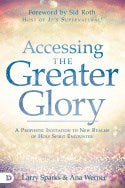 Accessing The Greater Glory