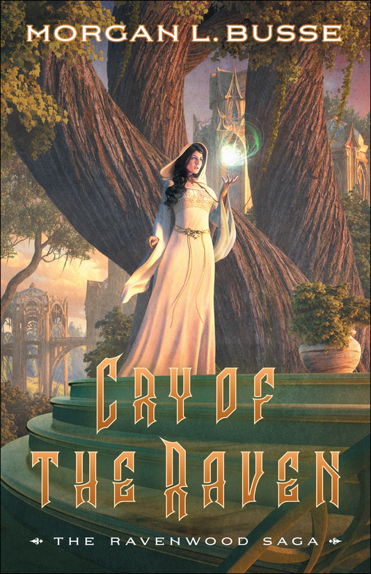 Cry Of The Raven (The Ravenwood Saga #3)