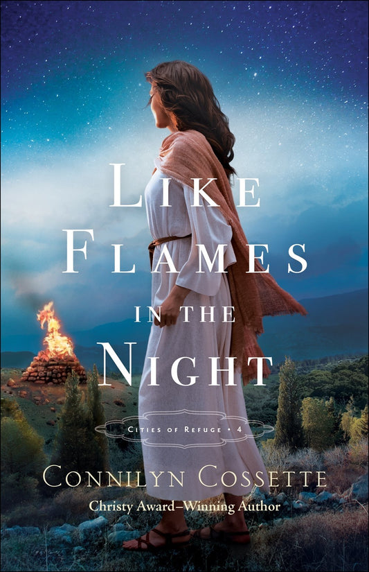 Like Flames In The Night (Cities Of Refuge #4)