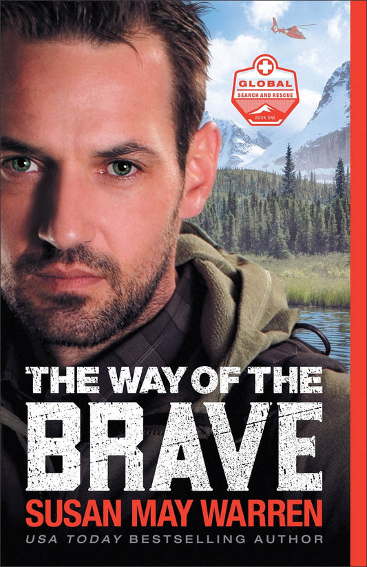 The Way Of The Brave (Global Search And Rescue #1)