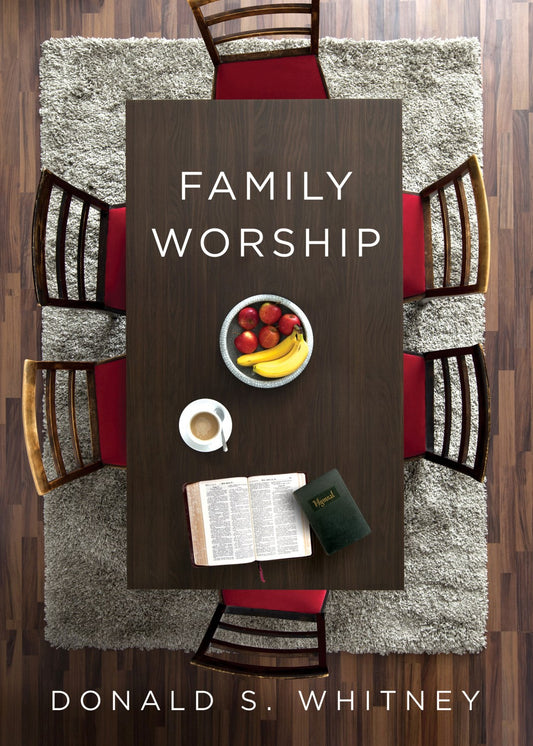 Family Worship