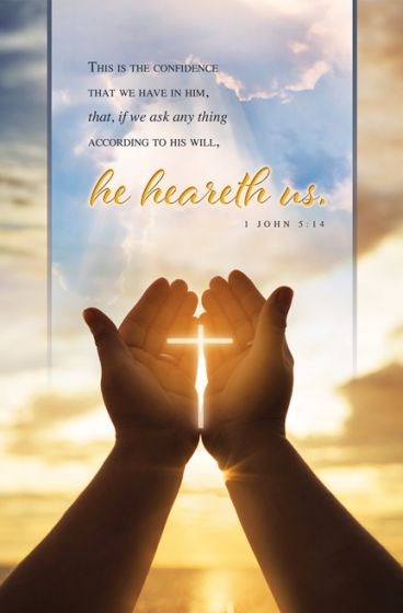 Bulletin-He Heareth Us (1 John 5:14  KJV) (Pack Of 100)