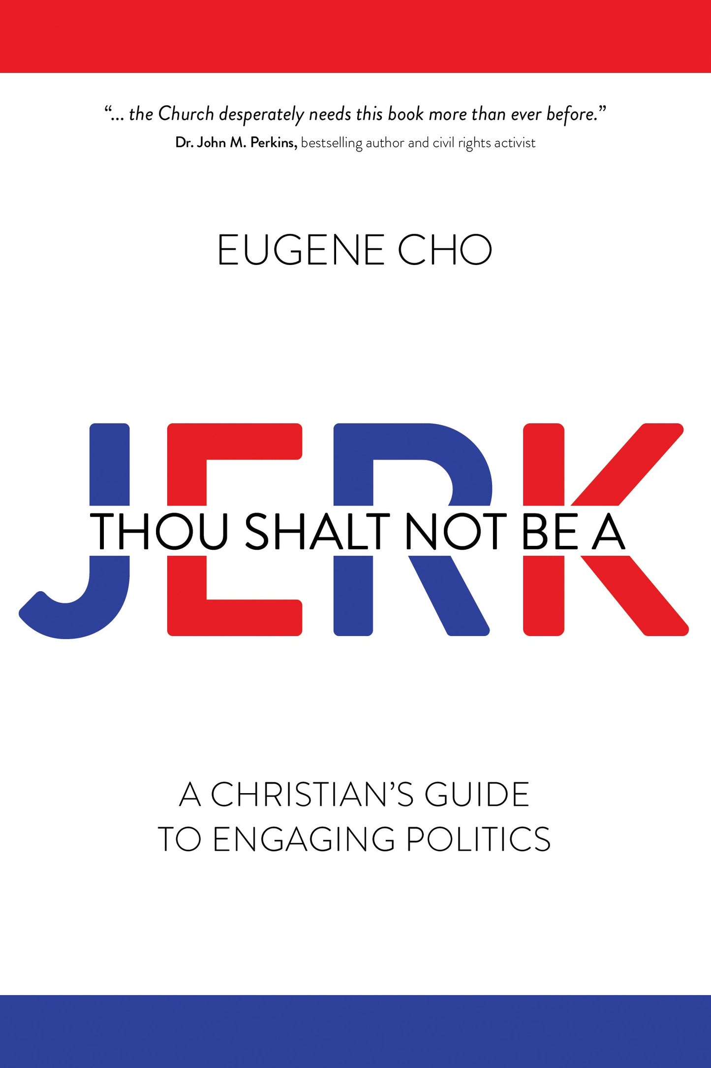 Thou Shalt Not Be A Jerk