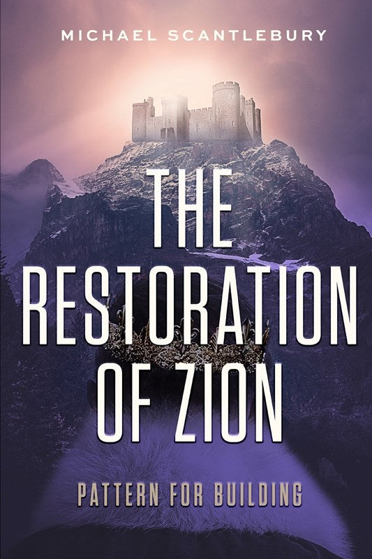 Restoration of Zion  The