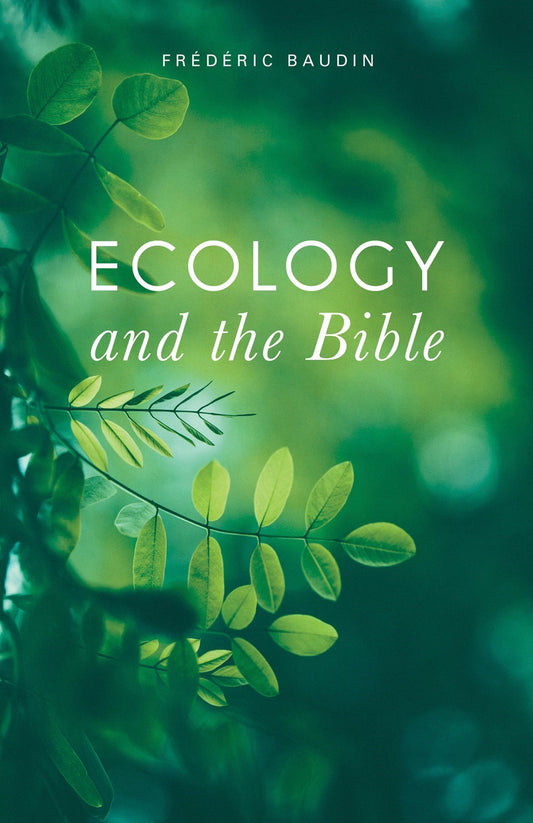 Ecology And The Bible