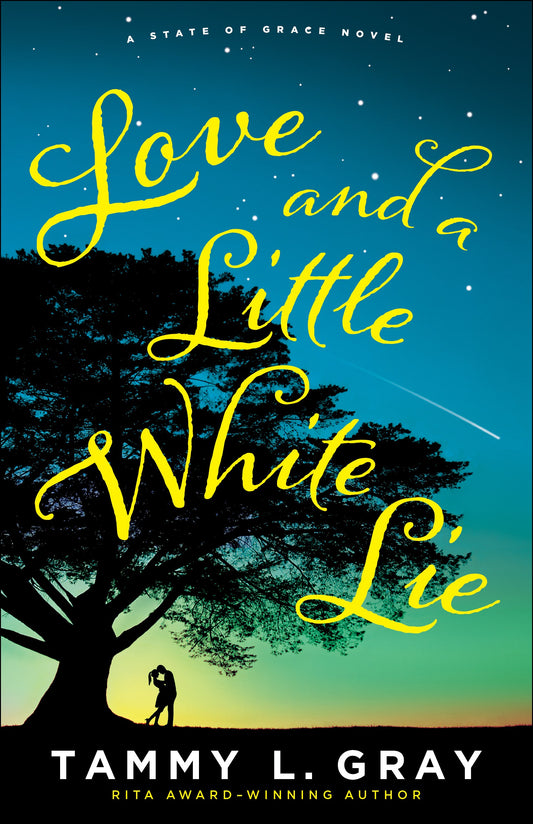 Love And A Little White Lie (A State Of Grace Novel)