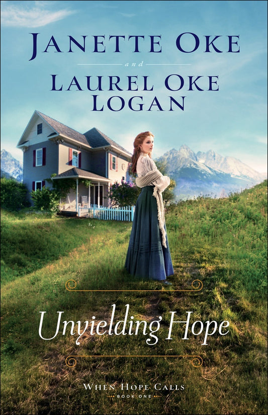 Unyielding Hope (When Hope Calls #1)-Softcover