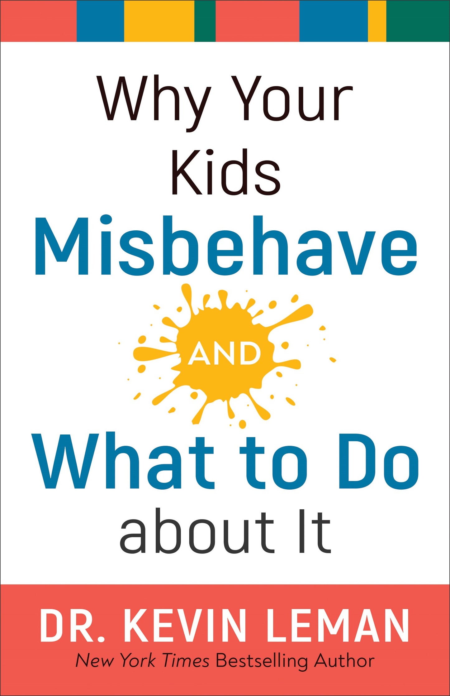 Why Your Kids Misbehave-And What To Do About It ITP (International Customers Only)