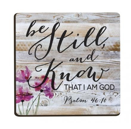 Magnet-Be Still And Know That I Am God (2.75" x 2.75")