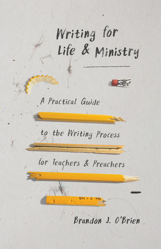 Writing For Life And Ministry