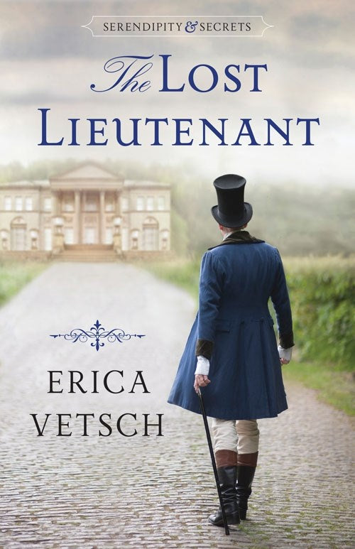 The Lost Lieutenant (Serendipity & Secrets #1)