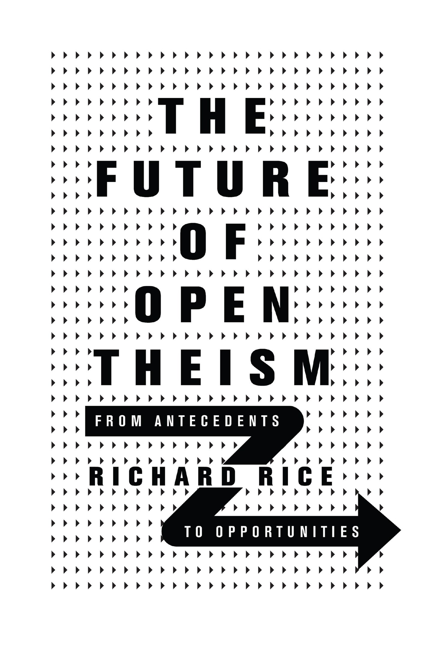 The Future Of Open Theism