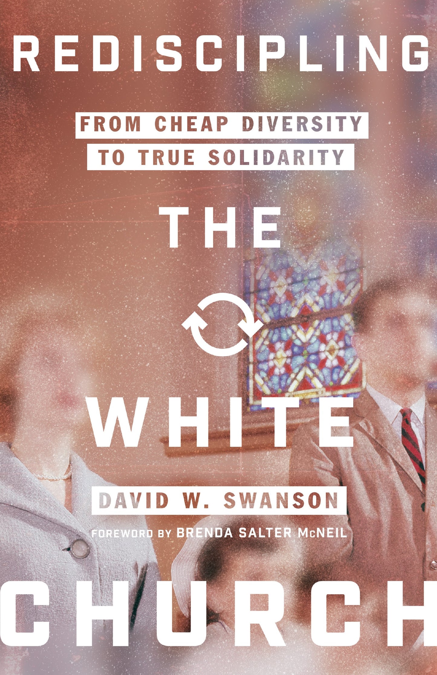 Rediscipling The White Church