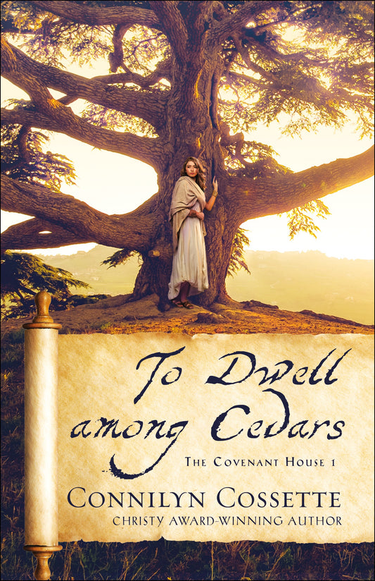 To Dwell Among Cedars (The Covenant House #1)