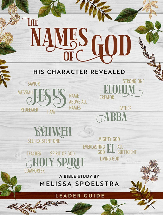 The Names Of God-Women's Bible Study Leader Guide