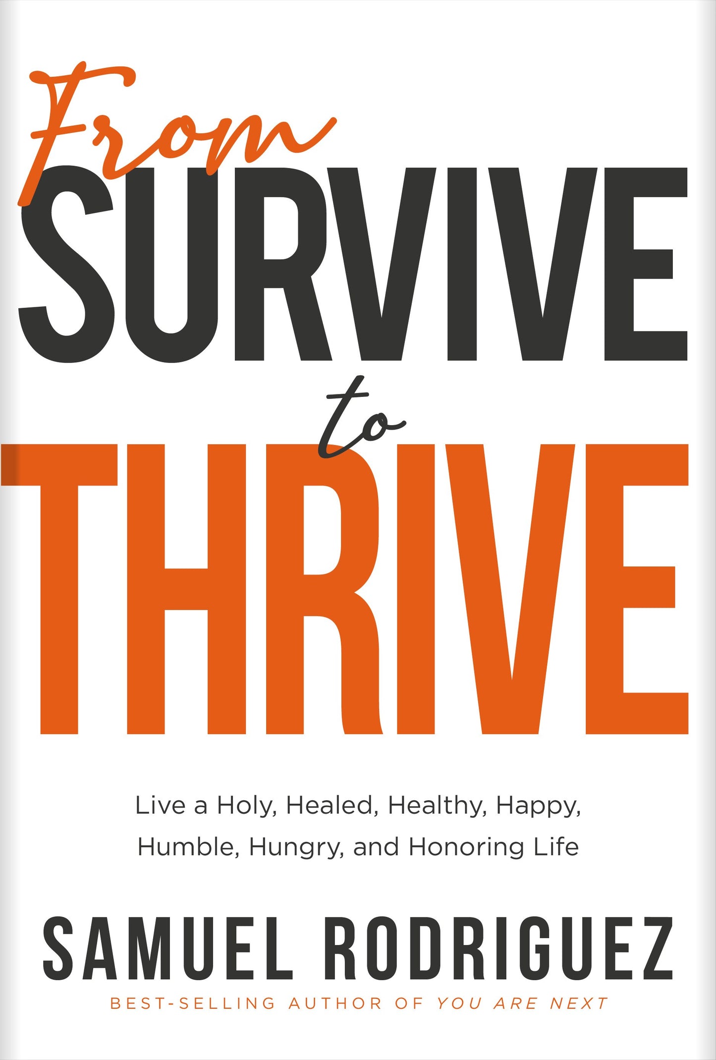 From Survive To Thrive