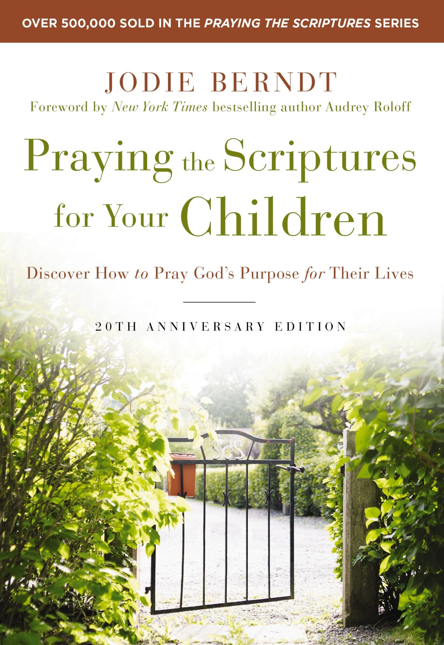 Praying The Scriptures For Your Children (20th Anniversary)-Softcover