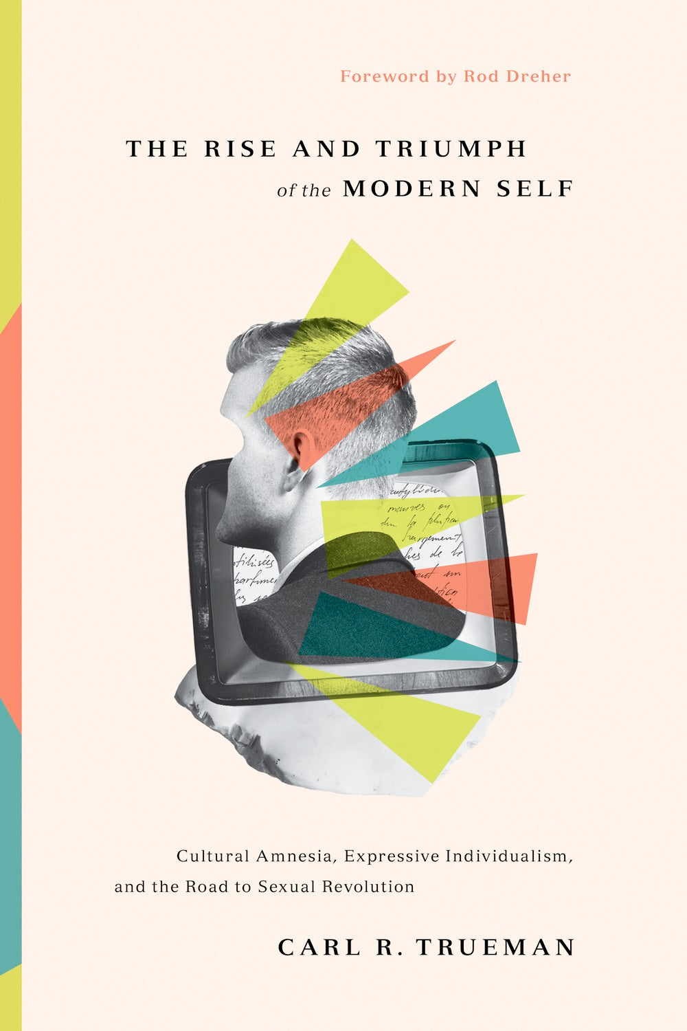 The Rise And Triumph Of The Modern Self