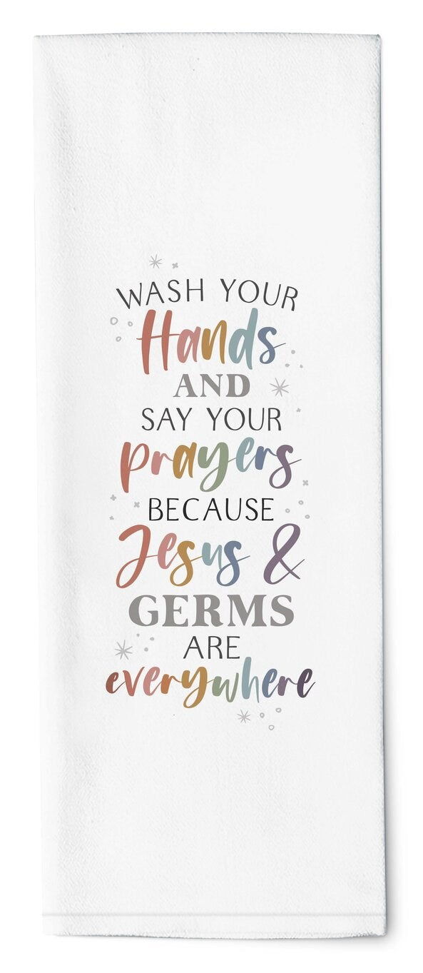 Tea Towel-Wash Your Hands And Say Your Prayers (16" x 28") (Pack Of 6)