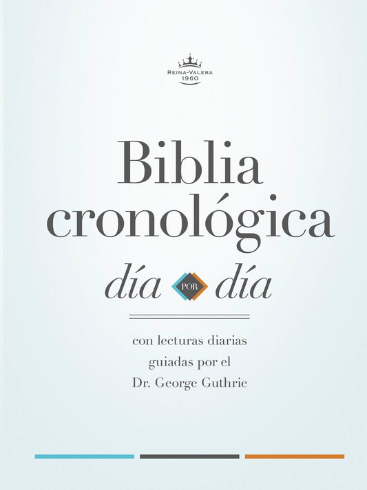 RVR 1960 Chronological Bible (Biblia Cronoloica)-Hardcover