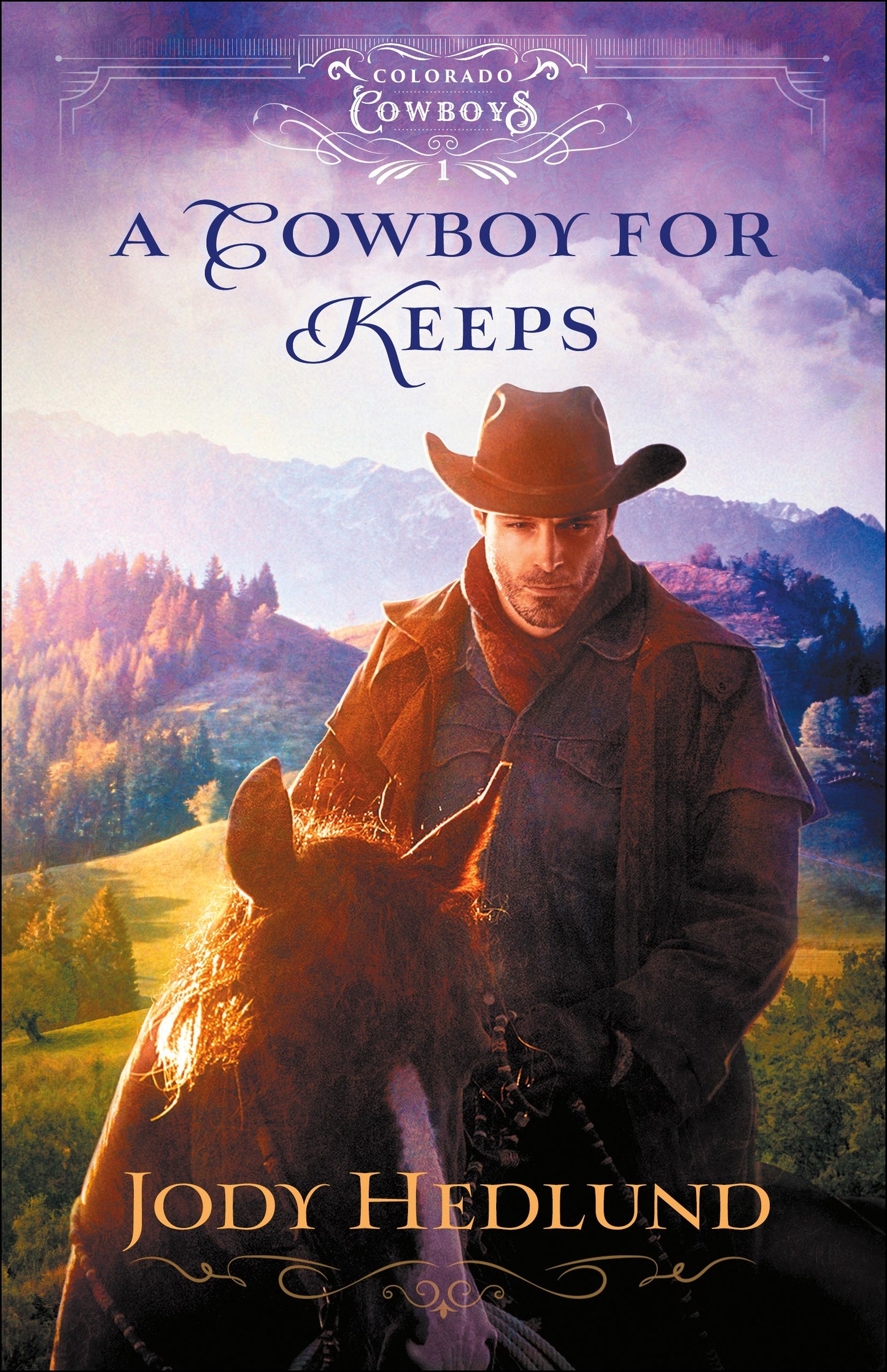 A Cowboy For Keeps (Colorado Cowboys #1)