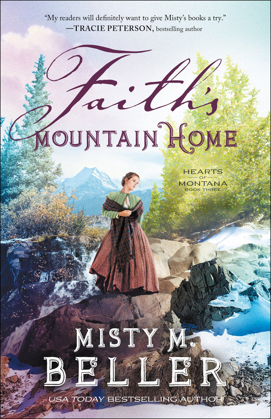 Faith's Mountain Home (Hearts Of Montana #3)