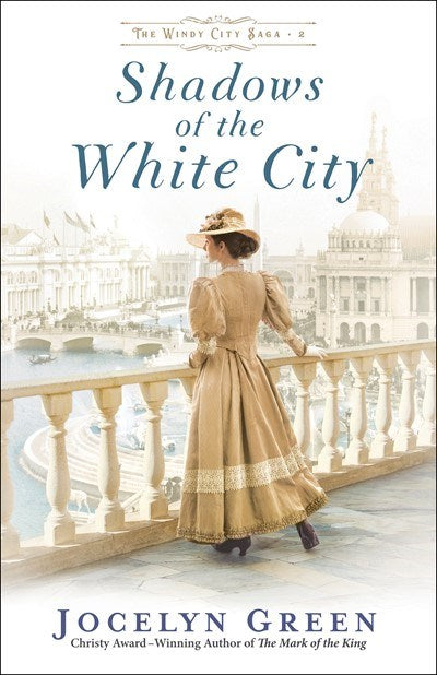 Shadows Of The White City (The Windy City Saga #2)