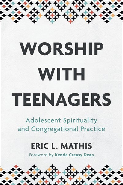 Worship With Teenagers