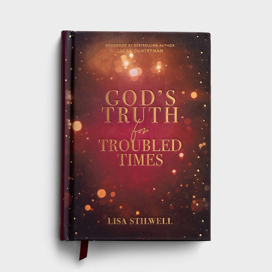 God's Truth For Troubled Times Devotional