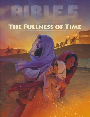 Bible 5 The Fullness Of Time Student Worktext (1st Edition)