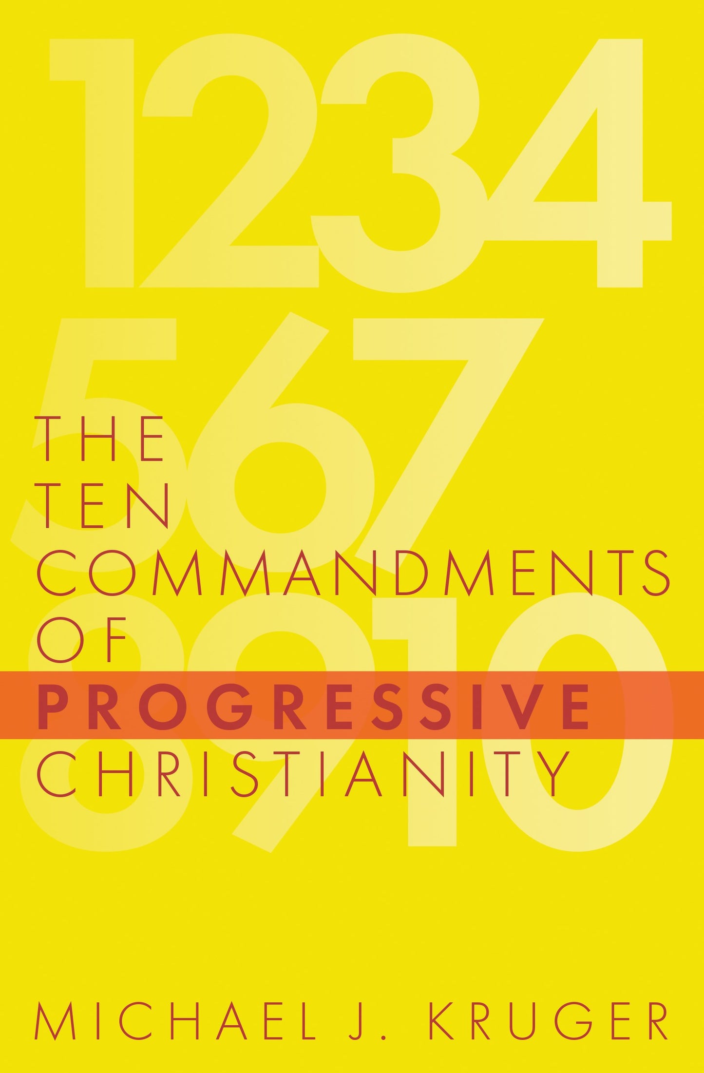 The Ten Commandments Of Progressive Christianity