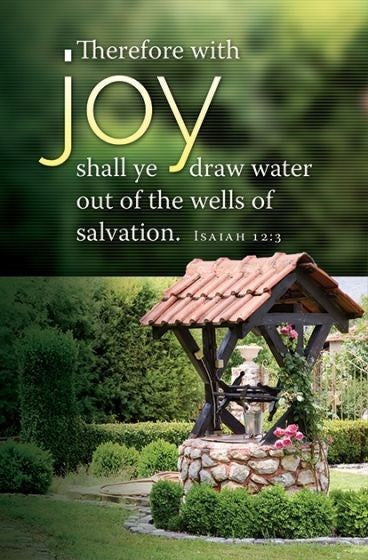 Bulletin-Therefore With Joy Shall Ye Draw Water/Well Of Salvation (Isaiah 12:3  KJV) (Pack Of 100)