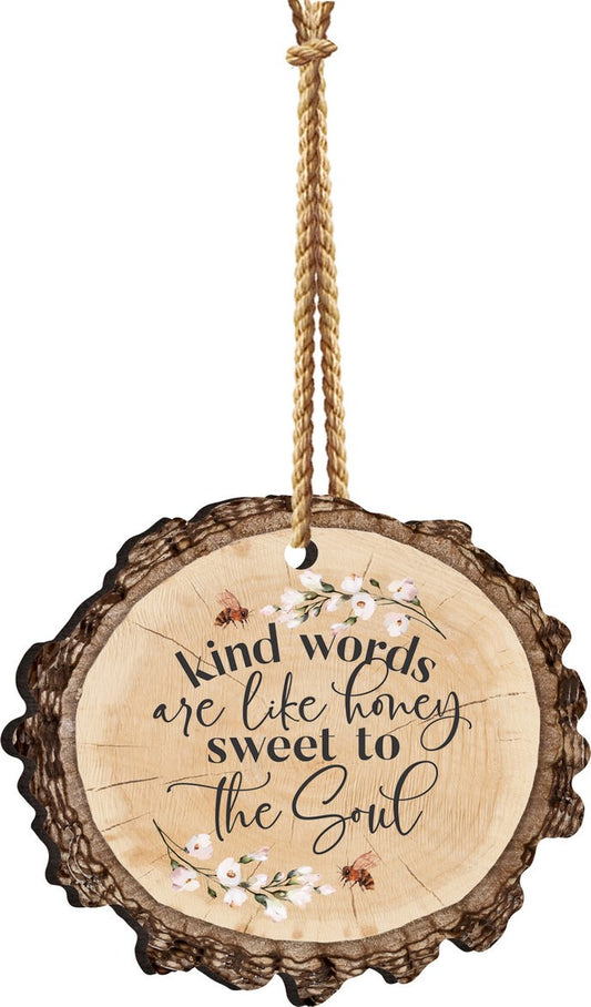 Barky Hanging Decor-Kind Words Are Like Honey To The Soul (6" x 6.25")