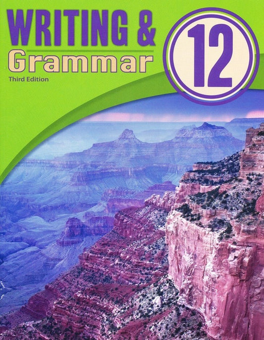 Writing & Grammar 12 Student Worktext (3rd Edition  Copyright Update)