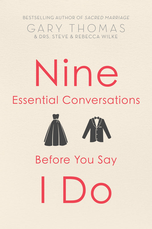 9 Essential Conversations Before You Say I Do (Revised)