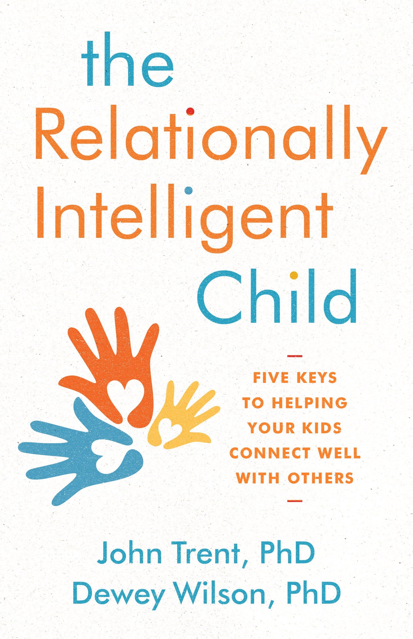 The Relationally Intelligent Child