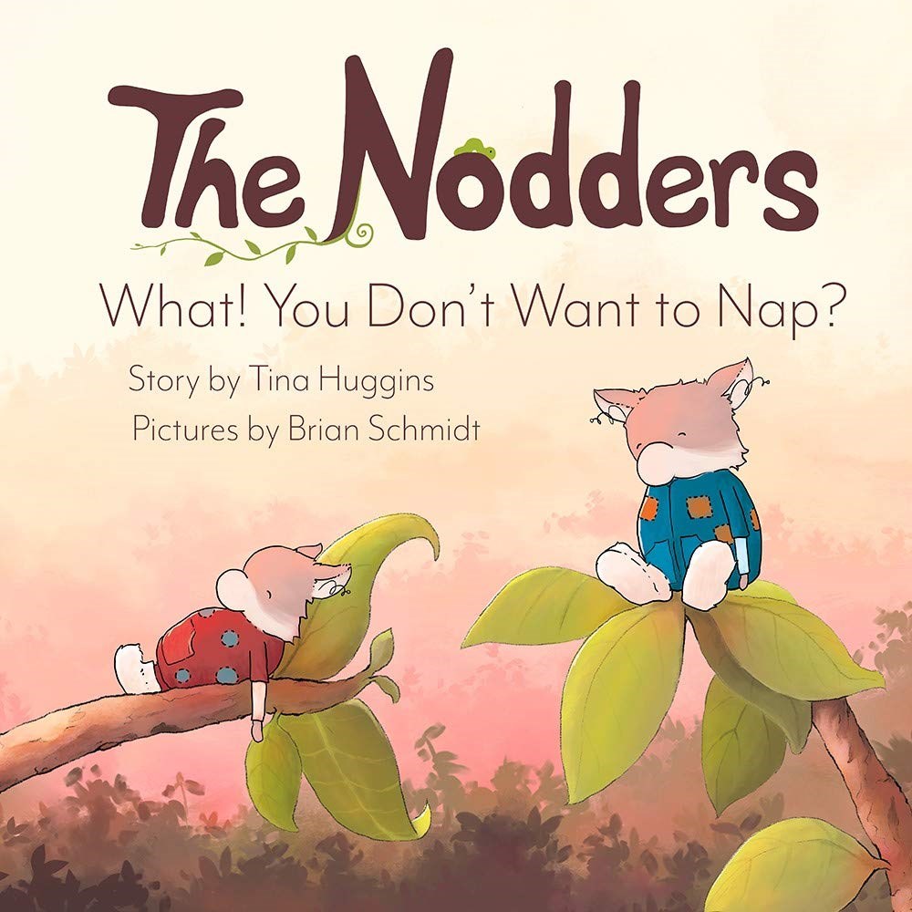 The Nodders: What! You Don't Want To Nap?